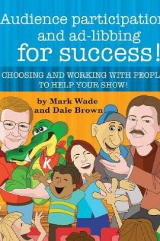 Cover of Audience Participation and Ad-Libbing for Success