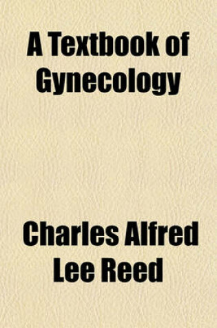 Cover of A Textbook of Gynecology