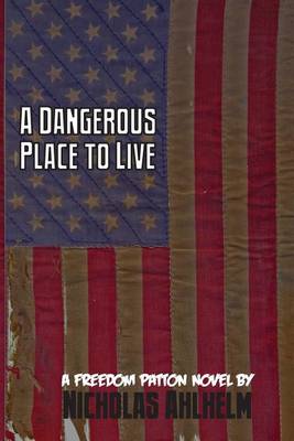 Book cover for A Dangerous Place to Live