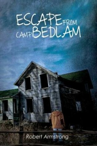 Cover of Escape From Camp Bedlam
