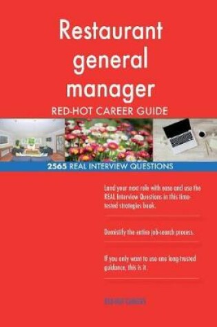 Cover of Restaurant general manager RED-HOT Career Guide; 2565 REAL Interview Questions