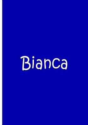 Book cover for Bianca - Personalized Blue Journal/Notebook Custom Name