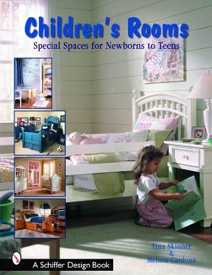 Book cover for Children's Rooms: Special Spaces for Newborns to Teens