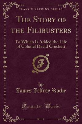 Book cover for The Story of the Filibusters