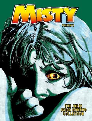 Cover of Misty Presents: The Jordi Badia Romero Collection