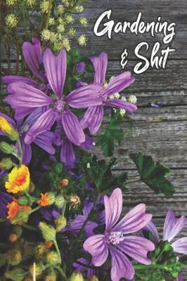 Book cover for Gardening & Shit