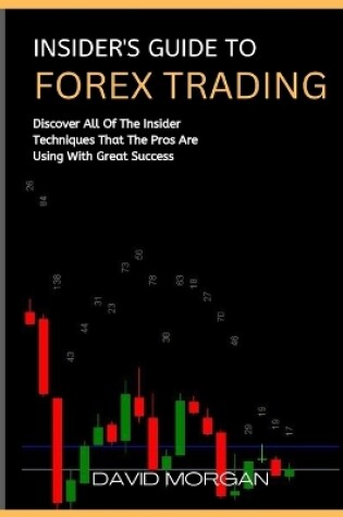 Cover of Insider's Guide to Forex Trading