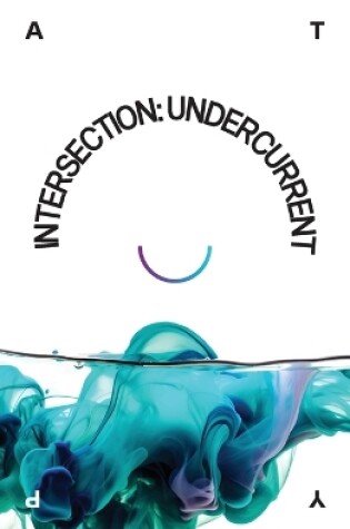 Cover of Intersection: Undercurrent