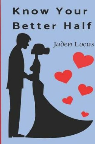 Cover of Know Your Better Half