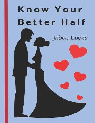 Cover of Know Your Better Half