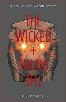 Book cover for The Wicked + The Divine Volume 6: Imperial Phase II