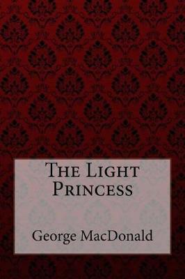 Book cover for The Light Princess George MacDonald