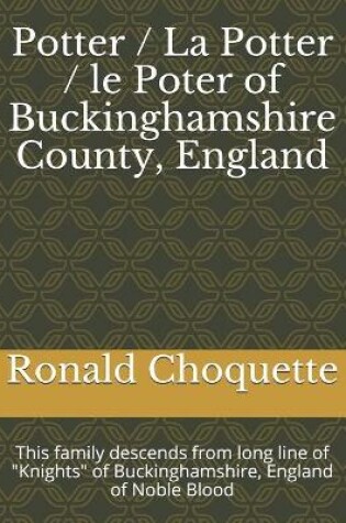 Cover of Potter / La Potter / le Poter of Buckinghamshire County, England