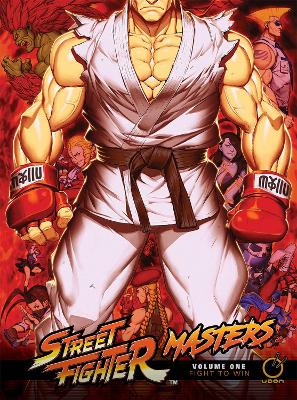 Book cover for Street Fighter Masters Volume 1: Fight to Win