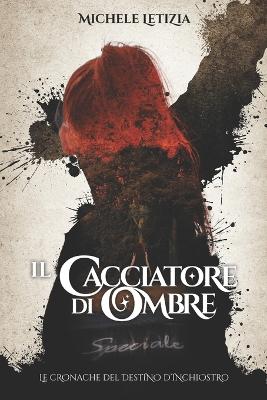 Book cover for Il Cacciatore Di Ombre