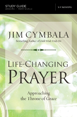 Book cover for Life-Changing Prayer Study Guide