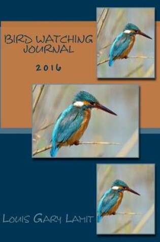 Cover of Bird Watching Journal 2016