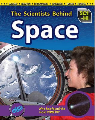 Book cover for Scientists Behind Space (Sci-Hi: Scientists)