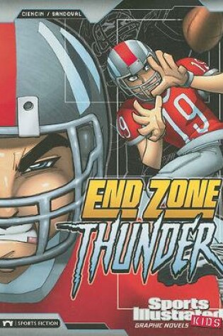 Cover of End Zone Thunder (Sports Illustrated Kids Graphic Novels)