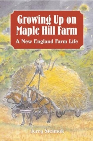 Cover of Growing Up on Mapel Hill Farm