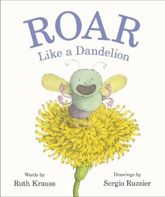 Book cover for Roar Like a Dandelion
