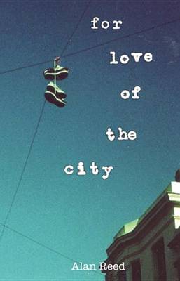 Book cover for For Love of the City