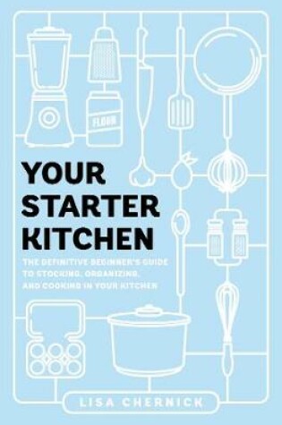 Cover of Your Starter Kitchen