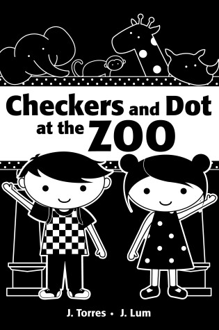 Cover of Checkers and Dot at the Zoo