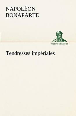 Book cover for Tendresses impériales