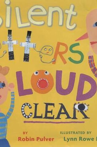 Cover of Silent Letters Loud and Clear [Hb]