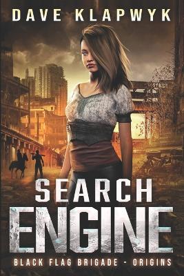 Cover of Search Engine (Black Flag Origins, Book #1)