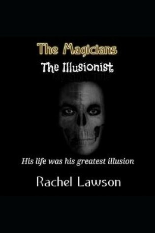 Cover of The Magicians The Illusionist