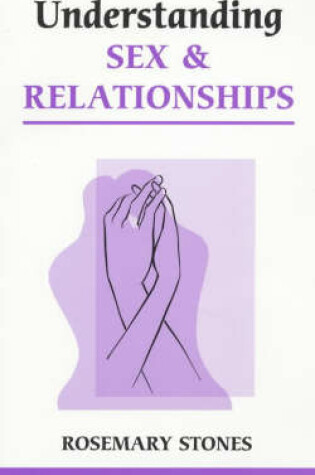 Cover of Understanding Sex and Relationships
