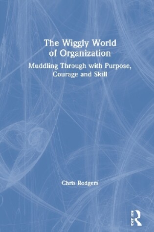 Cover of The Wiggly World of Organization