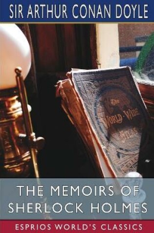 Cover of The Memoirs of Sherlock Holmes (Esprios Classics)