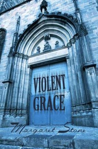 Cover of Violent Grace