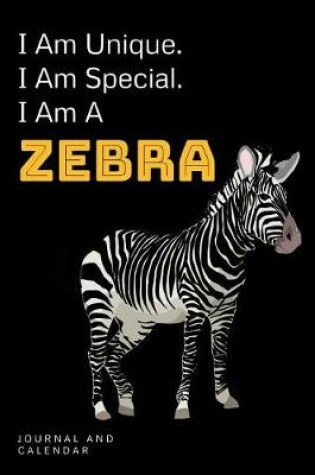 Cover of I Am Unique. I Am Special. I Am a Zebra