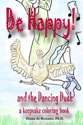 Book cover for Be Happy and the Dancing Duck