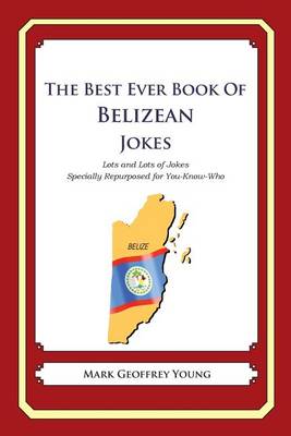 Book cover for The Best Ever Book of Belizean Jokes