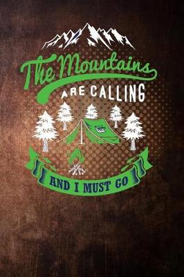 Book cover for The mountain are calling and i must go