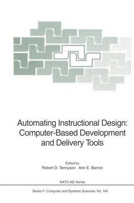 Cover of Automating Instructional Design: Computer-Based Development and Delivery Tools