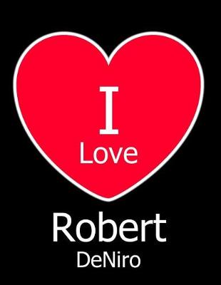 Book cover for I Love Robert DeNiro