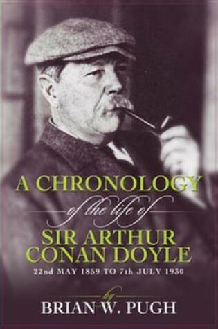 Cover of A Chronology of the Life of Arthur Conan Doyle