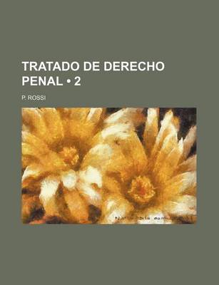 Book cover for Tratado de Derecho Penal (2)