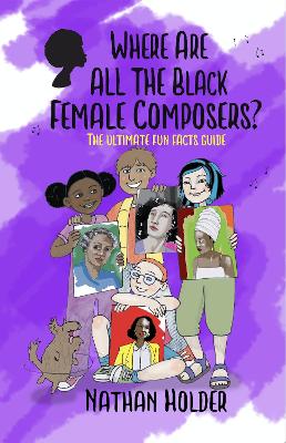 Book cover for Where Are All The Black Female Composers