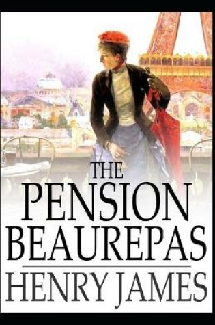 Cover of The Pension Beaurepas Henry James