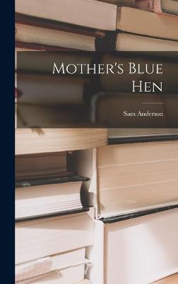 Book cover for Mother's Blue Hen