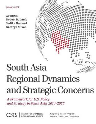 Book cover for South Asia Regional Dynamics and Strategic Concerns