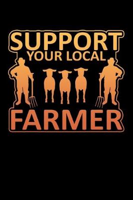 Book cover for Support Your Local Farmer