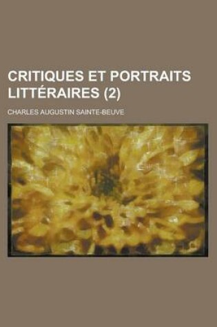 Cover of Critiques Et Portraits Litteraires (2)